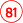 81