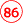 86